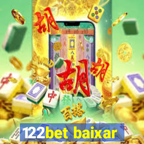 122bet baixar